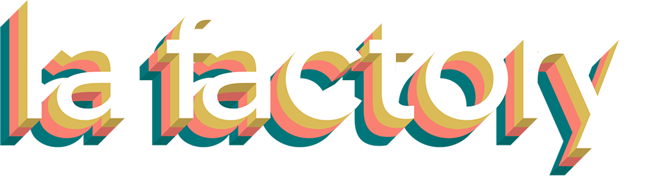 la factory